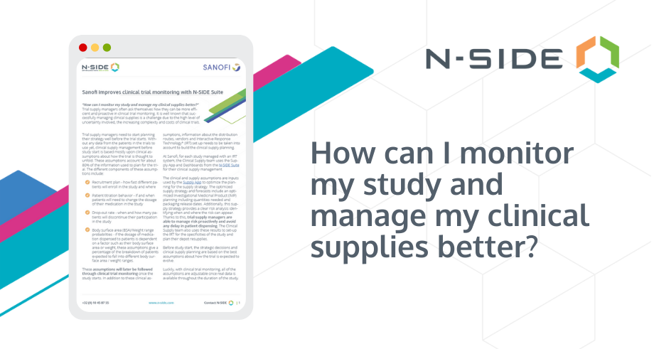 How can I monitor my study and manage my clinical supplies better?