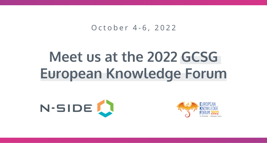 Join N-SIDE's showcase at the GCSG 2022 European Knowledge Forum!